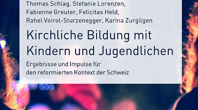 Kirchliche Bildung mit Kindern und Jugendlichen